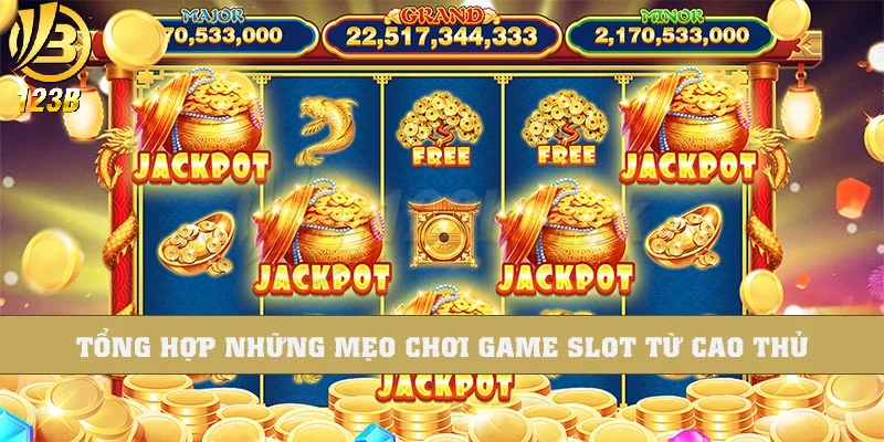 Những mẹo chơi game slot mà các cao thủ truyền lại