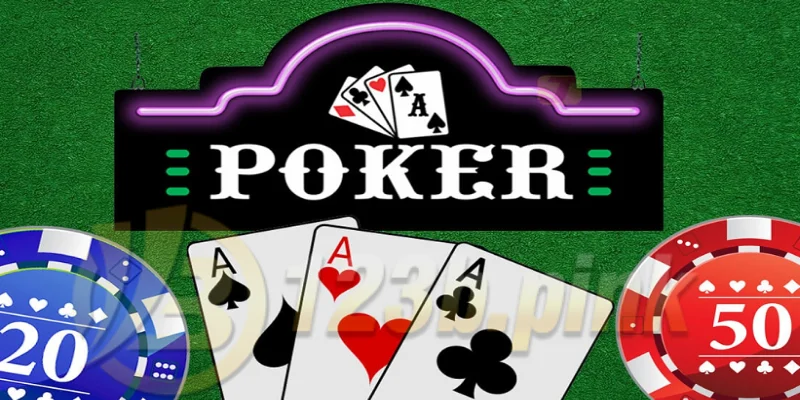 Tổng quan về bài Poker