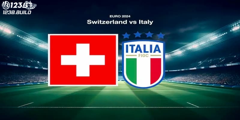 Thụy Sĩ vs Ý